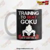 Tranning To Beat Goku Mug