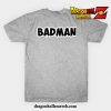 Badman Vegeta (Back) T-Shirt Gray / S